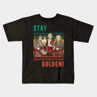 Stay Golden Kids T-Shirt